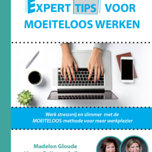 Experttips voor Moeiteloos Werken